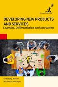 Developing new Products and Services: Learning Differentiation and Innovation (en Inglés)