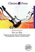 do or die