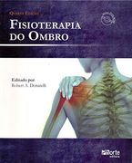 Fisioterapia do Ombro (en Portugués)