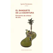 El banquete de la escritura: Encuentro de críticos de arte