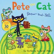 Pete the Cat: Show-And-Tell: Includes Over 30 Stickers! (en Inglés)