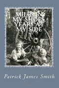 Miles in My Shoes,  Years at My Side