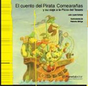 Cuento del Pirata Comearanas y su Viaje a la Pizza del Tesoro