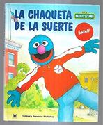 La Chaqueta de la Suerte (Barrio Sesamo) (Incluye Video) (in Spanish)