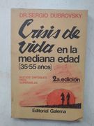Crisis De Vida En La Mediana Edad (35-55 Años) (in Spanish)