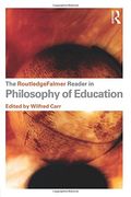 The Routledgefalmer Reader in the Philosophy of Education (Routledgefalmer Readers in Education)