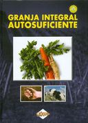 Granja Integral Autosuficiente (Incluye DVD)