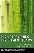 high performing investment teams,how to achieve best practices of top firms (en Inglés)