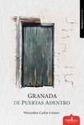 GRANADA DE PUERTAS ADENTRO (in Spanish)