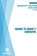 Tiende tu Mano y Enredate - Adviento y Navidad 2020-2021