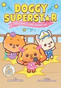 Doggy Superstar: A Dog's Guide To Living Your Best Life (en Inglés)
