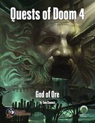 Quests of Doom 4: God of ore - Swords & Wizardry