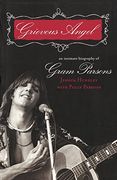 grievous angel,an intimate biography of gram parsons