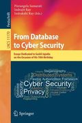 From Database to Cyber Security: Essays Dedicated to Sushil Jajodia on the Occasion of His 70th Birthday (en Inglés)