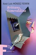 Brittany, Esmeraldina (Small Stations Fiction) (en Inglés)