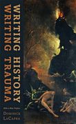 Writing History, Writing Trauma 