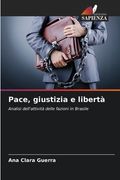 Pace, giustizia e libertà (in Italian)