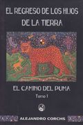 Camino del puma tomo 1, el