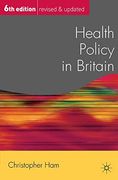 Health Policy in Britain (Public Policy and Politics) 