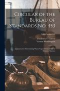 Circular of the Bureau of Standards No. 453: Apparatus for Determining Water-vapor Permeability of Moisture Barriers; NBS Circular 453