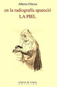 EN LA RADIOGRAFÍA APARECIÓ LA PIEL (POESÍA)