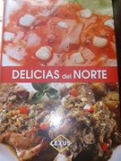 Delicias del Norte: Gastronomía Peruana (in Spanish)
