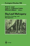 big-leaf mahogany: genetics, ecology and management (en Inglés)
