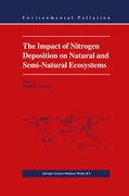 The Impact of Nitrogen Deposition on Natural and Semi-Natural Ecosystems (en Inglés)