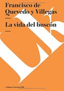 la vida del buscn