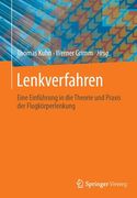 Lenkverfahren: Eine Einführung in Die Theorie Und Praxis Der Flugkörperlenkung (en Alemán)