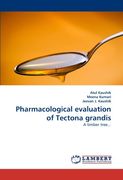pharmacological evaluation of tectona grandis (en Inglés)