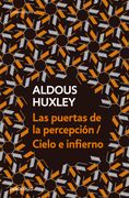Las puertas de la percepción / Cielo e infierno