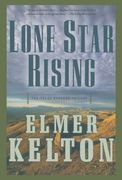 lone star rising,the texas rangers trilogy