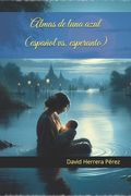Almas de luna azul (español vs. esperanto) (in Spanish)
