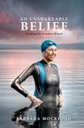 An Unshakeable Belief: Keeping the Ironman Dream (en Inglés)