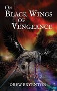 On Black Wings of Vengeance (Chain of Shadows)