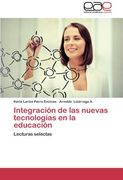 Integración de las nuevas tecnologías en la educación