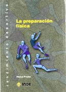 La preparación física (Rendimiento deportivo)