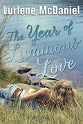 The Year of Luminous Love (en Inglés)