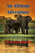 An African Adventure (en Inglés)