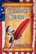 common sense: thomas paine's historical essays advocating independence in the american revolution and asserting human rights and equ (en Inglés)