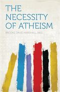 The Necessity of Atheism (en Inglés)