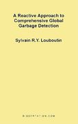 a reactive approach to comprehensive global garbage detection