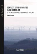 Conflicte Entre el Paisatge i L'energia Eòlica (en Catalán)
