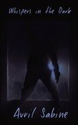 Whispers In The Dark (en Inglés)