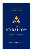 The Kybalion: Hermetic Philosophy (en Inglés)