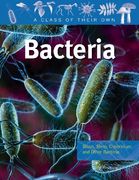 bacteria,staph, strep, clostridium, and other bacteria
