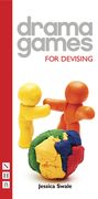 Drama Games: For Devising (en Inglés)