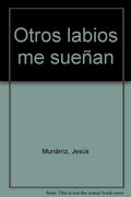 Otros labios me sueñan (Poesía Hiperión)