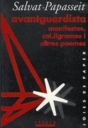 Avantguardista. Manifestos, Cal. Ligrames i Altres Poemes